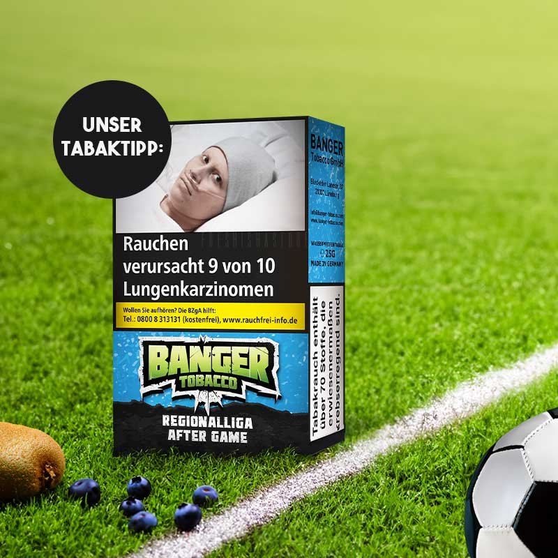 Banger Tobacco - Regionalliga After Game - 25g